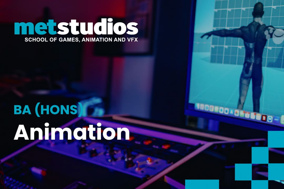 metstudios, ba, degree, animation, vfx